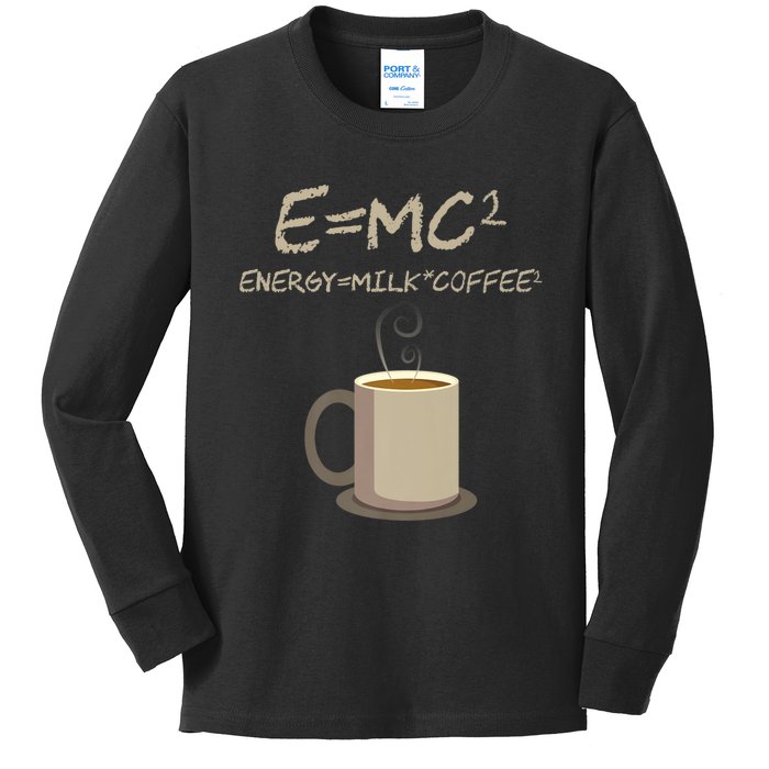 E=MC2 Funny Science Coffee Energy Milk Coffee Gift Kids Long Sleeve Shirt