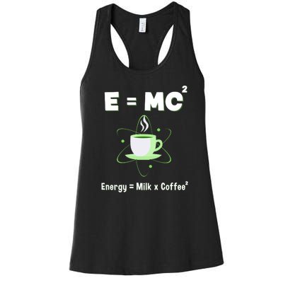 E=mc2 Funny Science Coffee Energy Milk Women's Racerback Tank