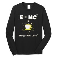 E=mc2 Funny Science Coffee Energy Milk Long Sleeve Shirt