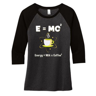 E=mc2 Funny Science Coffee Energy Milk Women's Tri-Blend 3/4-Sleeve Raglan Shirt