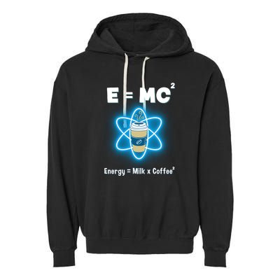 E=mc2 Funny Science Coffee Energy Milk Garment-Dyed Fleece Hoodie