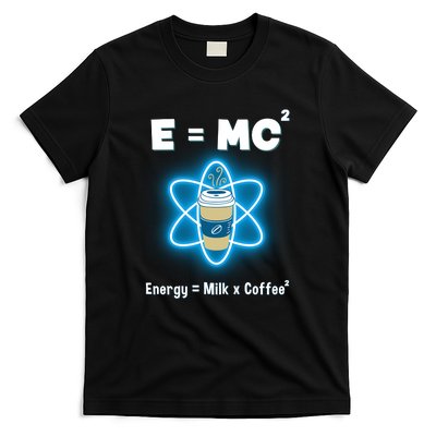 E=mc2 Funny Science Coffee Energy Milk T-Shirt