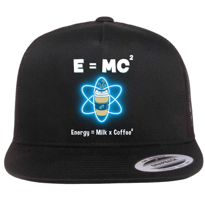 E=mc2 Funny Science Coffee Energy Milk Flat Bill Trucker Hat