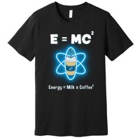 E=mc2 Funny Science Coffee Energy Milk Premium T-Shirt