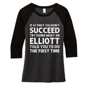 ELLIOTT Funny Surname Family Tree Birthday Reunion Idea Women's Tri-Blend 3/4-Sleeve Raglan Shirt