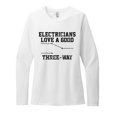 Electrician Funny Three Way Pun Thisrt Gift Womens CVC Long Sleeve Shirt