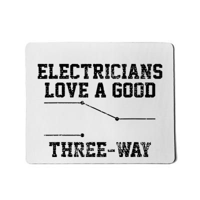 Electrician Funny Three Way Pun Thisrt Gift Mousepad