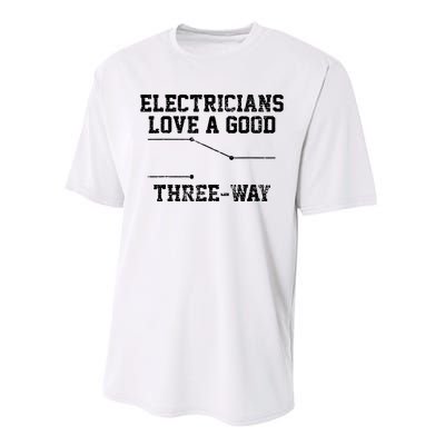 Electrician Funny Three Way Pun Thisrt Gift Performance Sprint T-Shirt