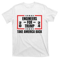 Engineers For Trump 2024 Take America Back T-Shirt