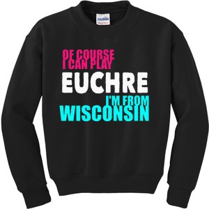 Euchre Funny Wisconsin Kids Sweatshirt