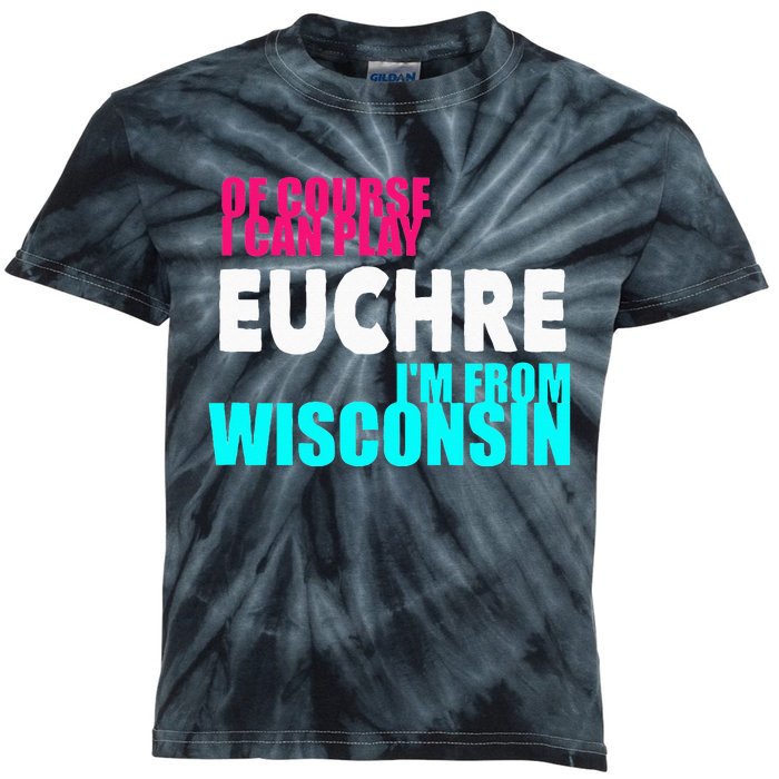 Euchre Funny Wisconsin Kids Tie-Dye T-Shirt