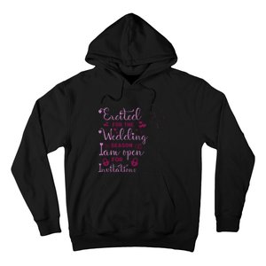 Excited For Wedding Season: Open For Invitations Hoodie