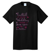 Excited For Wedding Season: Open For Invitations Tall T-Shirt