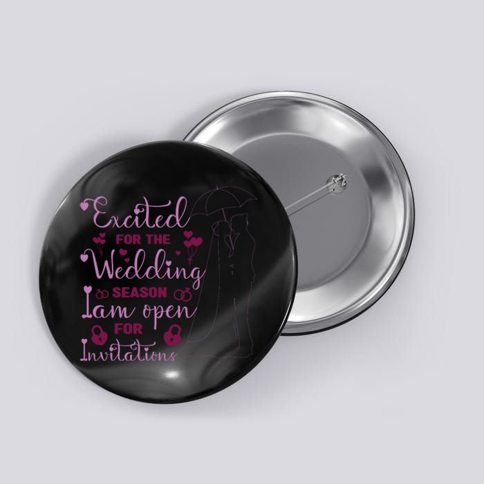 Excited For Wedding Season: Open For Invitations Button