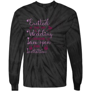 Excited For Wedding Season: Open For Invitations Tie-Dye Long Sleeve Shirt