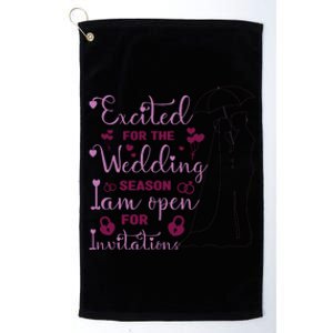 Excited For Wedding Season: Open For Invitations Platinum Collection Golf Towel