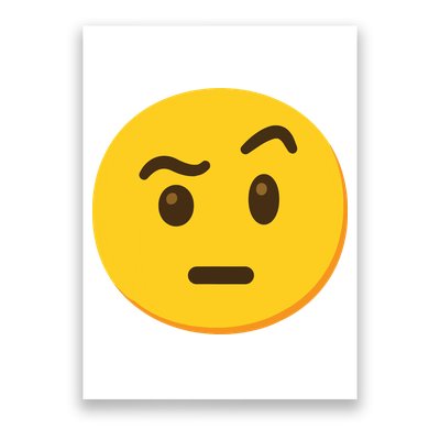 Emoticon Face With Raised Eyebrow Gift Poster