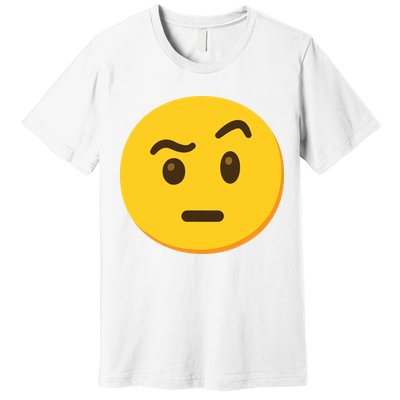 Emoticon Face With Raised Eyebrow Gift Premium T-Shirt