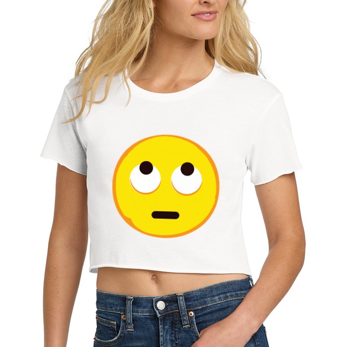Emoticon Face With Rolling Eyes Eye Roll Emoticon Gift Women's Crop Top Tee
