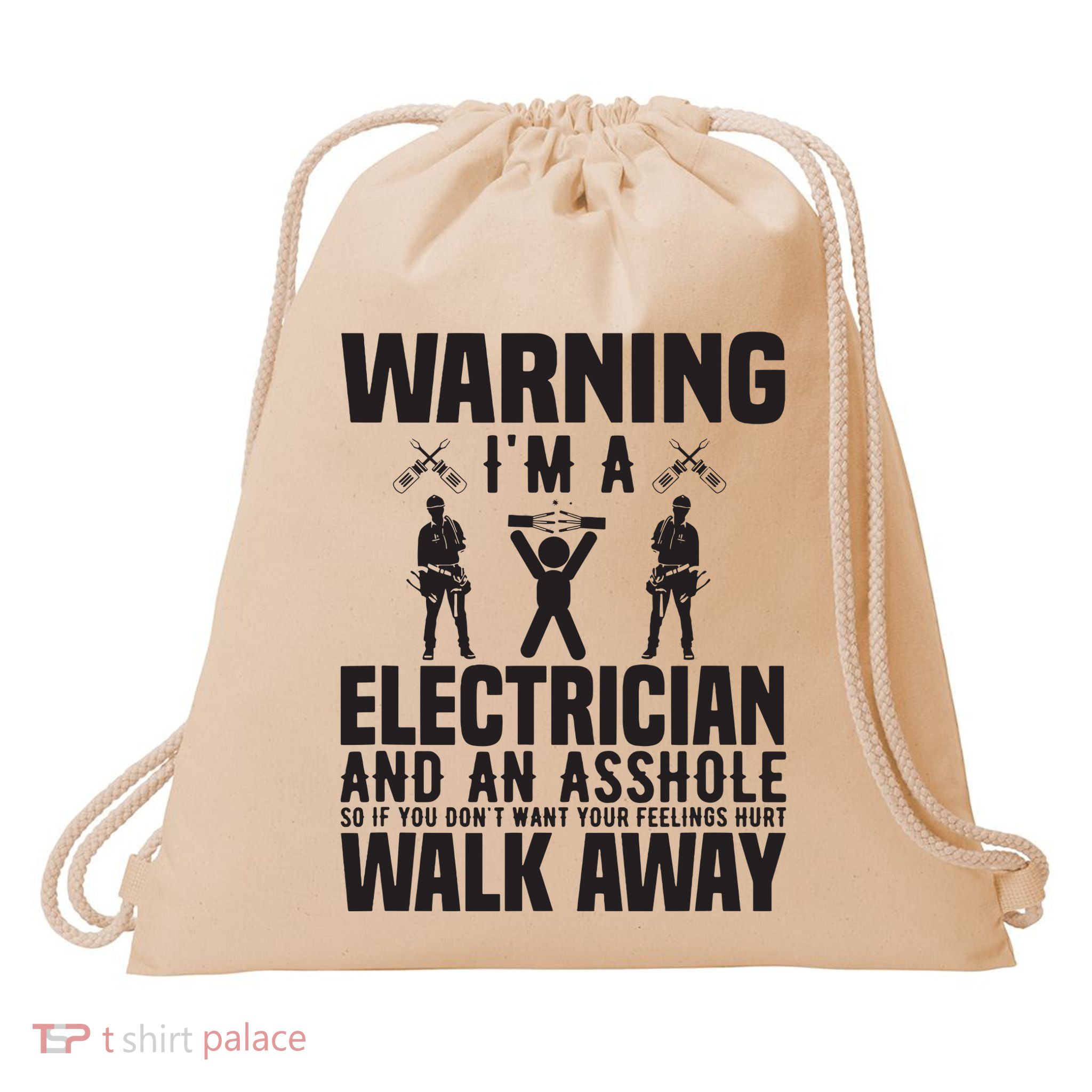 Electrician Funny Warning Im A Electrician Asshole Drawstring Bag