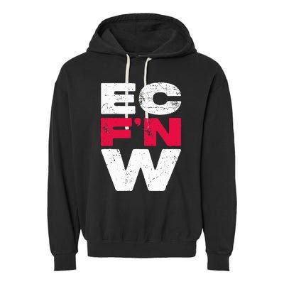 Ec FN W Wrestling Championship Wrestler Fighter Garment-Dyed Fleece Hoodie