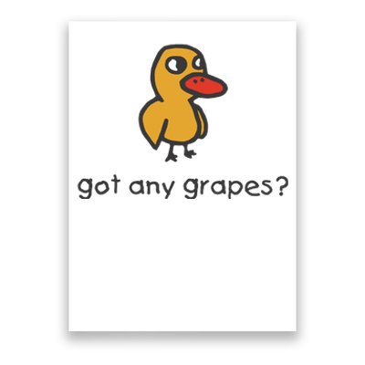 Embroidered Got Any Grapes Duck Poster