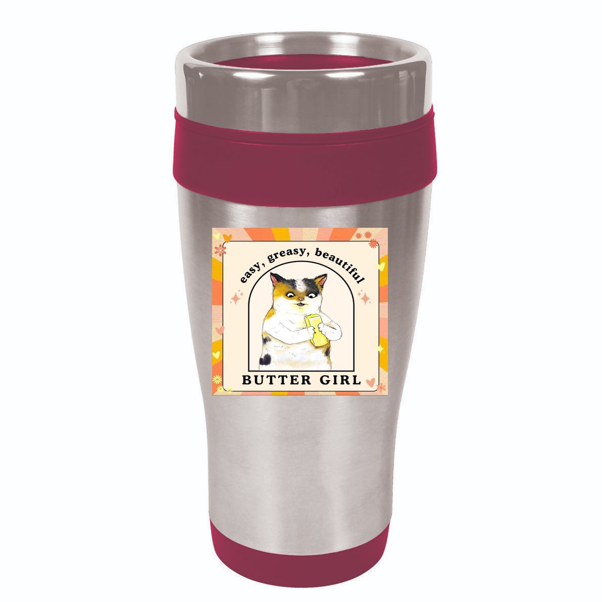 Easy Greasy Beautiful Butter Girl 16oz Travel Tumbler