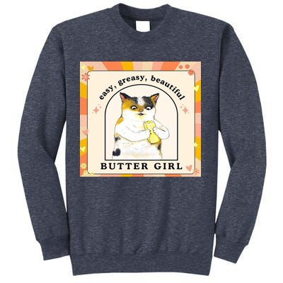 Easy Greasy Beautiful Butter Girl Sweatshirt