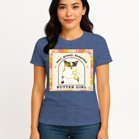 Easy Greasy Beautiful Butter Girl Womens T-Shirt