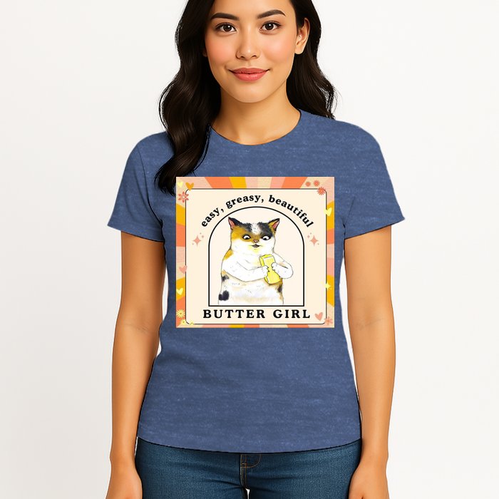 Easy Greasy Beautiful Butter Girl Womens T-Shirt
