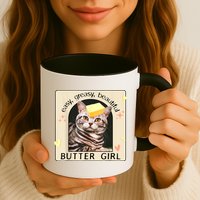 Easy Greasy Beautiful Butter Girl Cat Graphic Mug