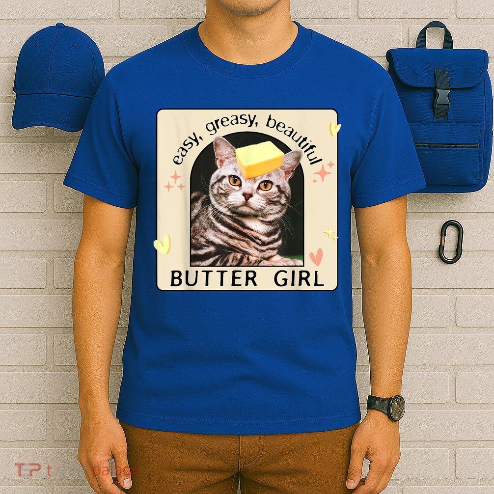 Easy Greasy Beautiful Butter Girl Cat Graphic T-Shirt