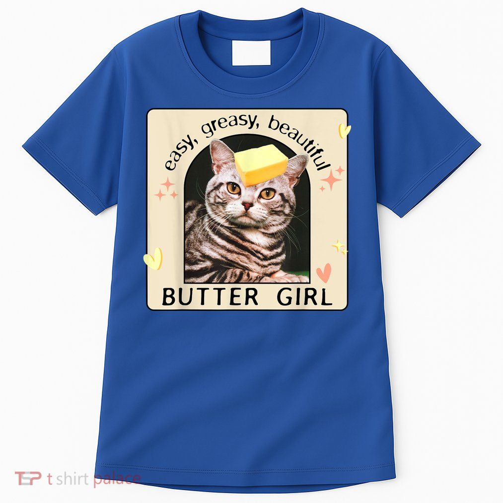 Easy Greasy Beautiful Butter Girl Cat Graphic Tall T-Shirt