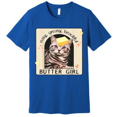 Easy Greasy Beautiful Butter Girl Cat Graphic Premium T-Shirt