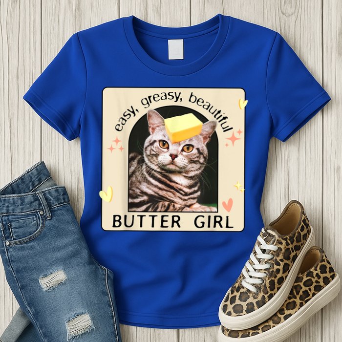 Easy Greasy Beautiful Butter Girl Cat Graphic Womens T-Shirt