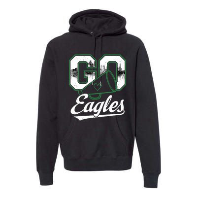 Eagle Go Cheer Eagles Premium Hoodie