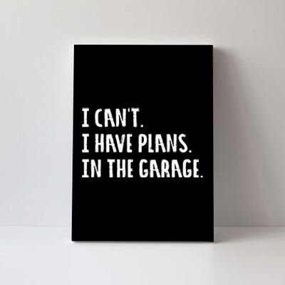 Engineer Garage Car Guy Saracastic Joke Canvas