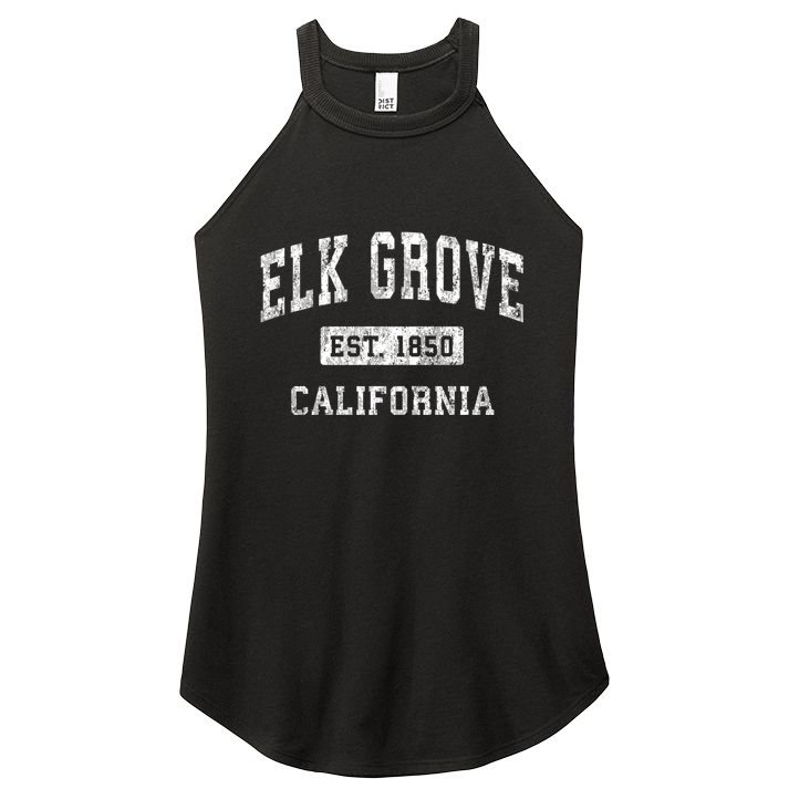 Elk Grove California Ca Vintage Established Sports Design Sweatshirt Women's Perfect Tri Rocker Tank