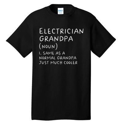 Electrician Grandpa Definition Funny Electricians Tall T-Shirt