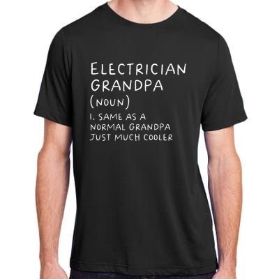 Electrician Grandpa Definition Funny Electricians Adult ChromaSoft Performance T-Shirt