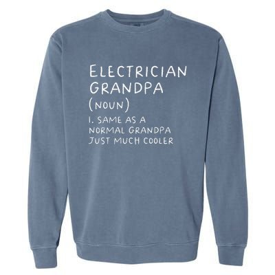 Electrician Grandpa Definition Funny Electricians Garment-Dyed Sweatshirt