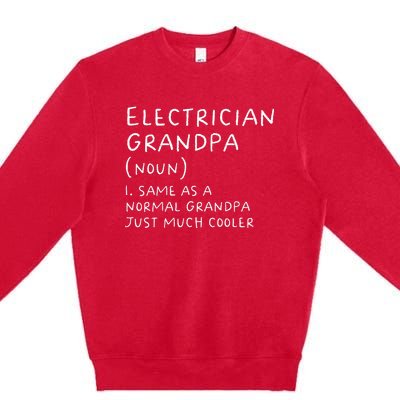 Electrician Grandpa Definition Funny Electricians Premium Crewneck Sweatshirt