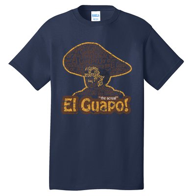 El Guapo! Fitted Tall T-Shirt