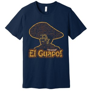 El Guapo! Fitted Premium T-Shirt