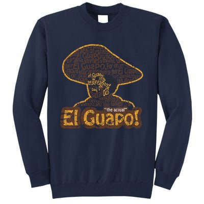 El Guapo! Fitted Tall Sweatshirt