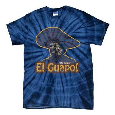 El Guapo! Fitted Tie-Dye T-Shirt