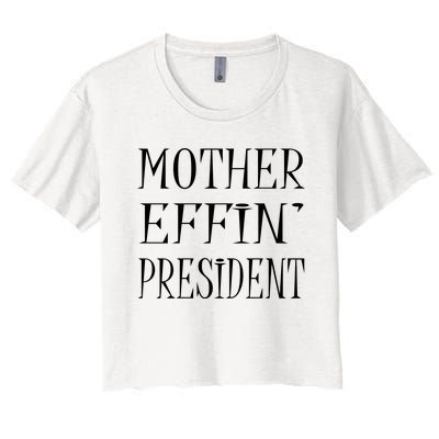 Expletive Gift For President Women's Crop Top Tee