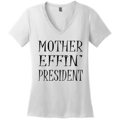 Expletive Gift For President Women's V-Neck T-Shirt