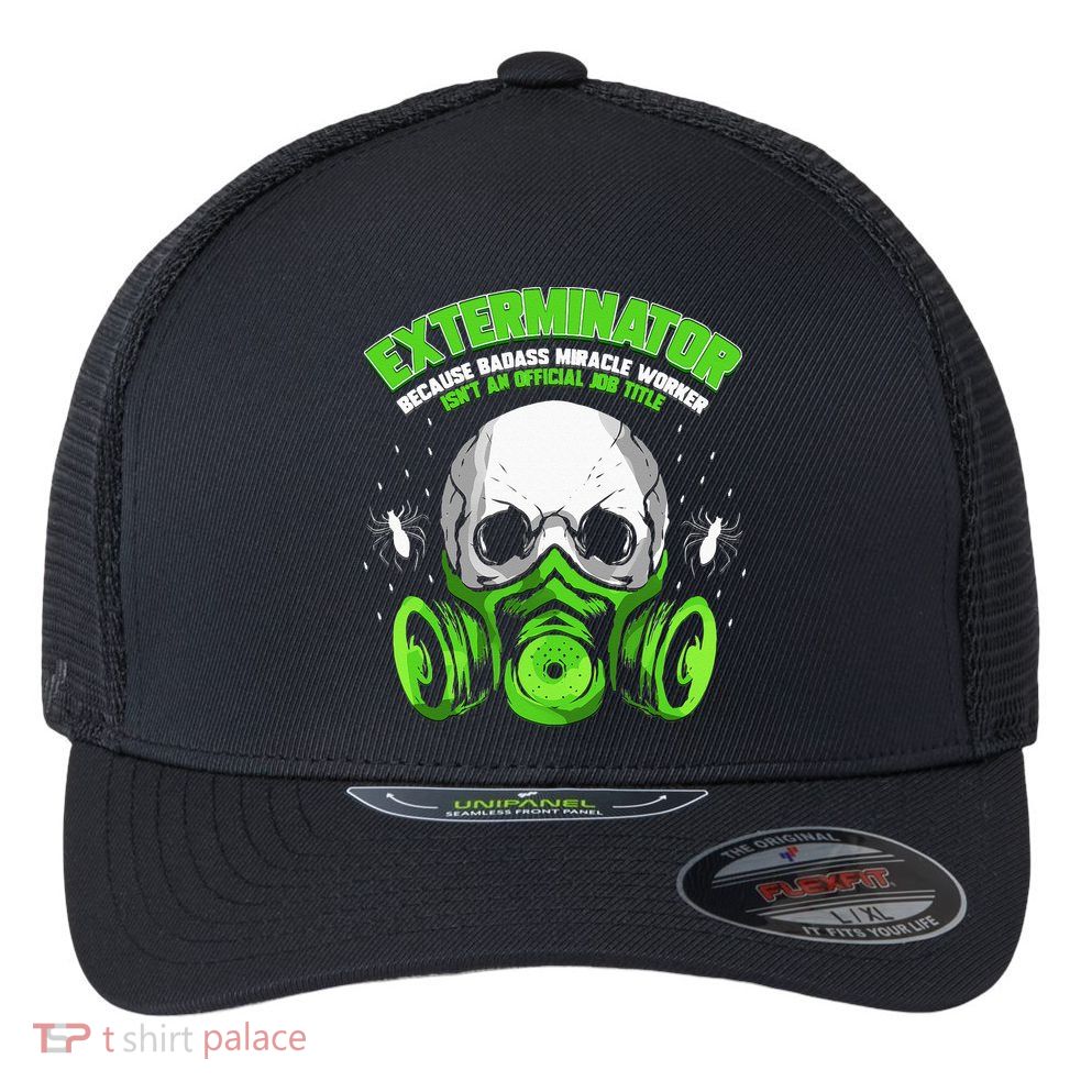 Exterminator Gift for Pest Controller Profession Flexfit Unipanel Trucker Cap