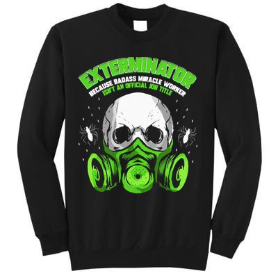 Exterminator Gift for Pest Controller Profession Sweatshirt